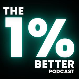 The 1% Better Podcast