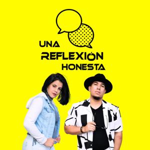 Una Reflexión Honesta