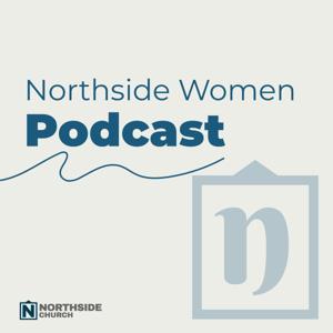 Northside Women Podcast