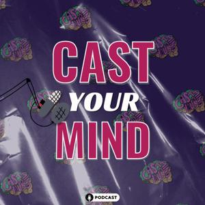 Cast Your Mind