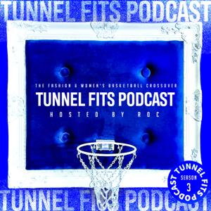 Tunnel Fits Podcast
