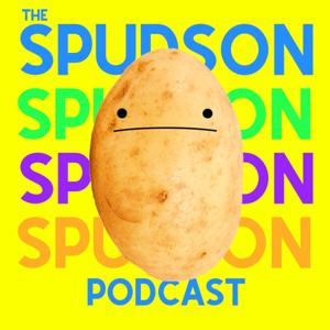 The Spudson Podcast