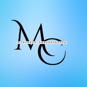 Mistaken Christianity