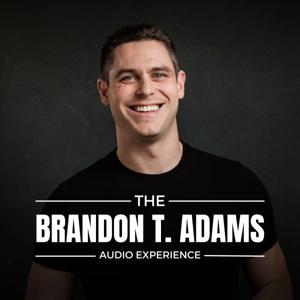 The Brandon T. Adams Audio Experience