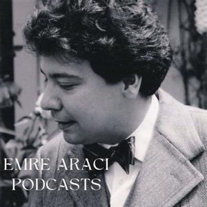 EMRE ARACI PODCASTS