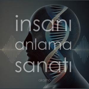 İnsanı Anlama Sanatı