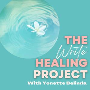 The Write Healing Project Podcast