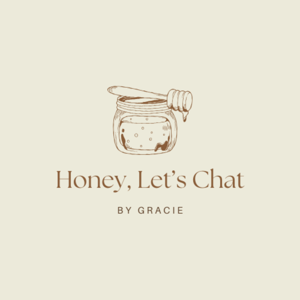 Honey, Let's Chat!
