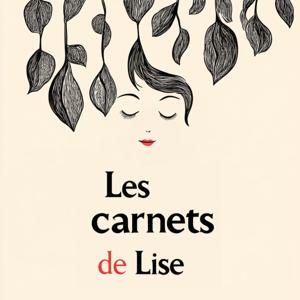 Les carnets de Lise