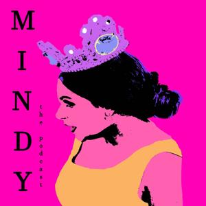 Mindy The Podcast