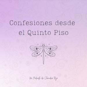 Confesiones desde el Quinto Piso