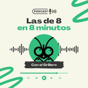 Las de 8 en 8 minutos con el Grillero