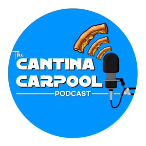 Cantina Carpool Podcast
