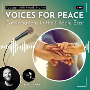 VOICES FOR PEACE – Conversations in the Middle East