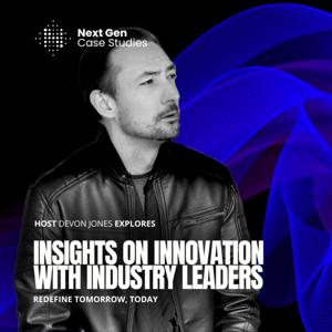 Next Gen Case Studies