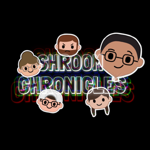 The Shroom Chronicles
