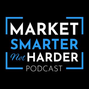Market Smarter Not Harder