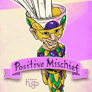 Positive Mischief