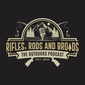 Rifles, Rods and Broads