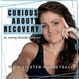 Curious About Recovery - Diving Into Eating Disorders