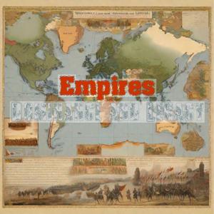 Empires: Dominance and Legacy