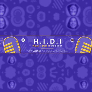 HOW I DID IT PODCAST