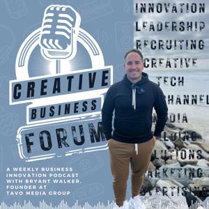 The Creative Business Forum, by TAVO Media Group