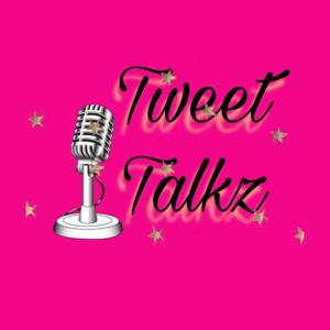 Tweet Talkz
