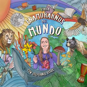 Para Enamorarnos del Mundo