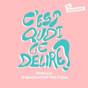 C'est quoi ce délire ?