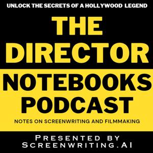 The Director Notebooks Podcast