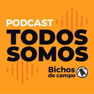 Todos Somos Bichos de Campo