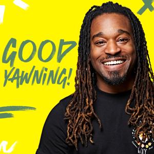 Good Yawning with Oliver Greaves