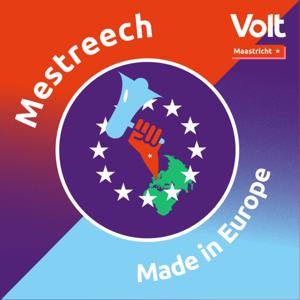 Volt Maastricht: Mestreech Made in Europe