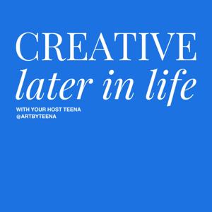 Creative Later in Life