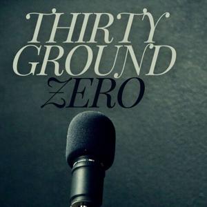 Thirty Ground Zero
