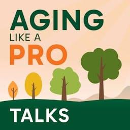 Aging Like a Pro