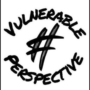 Vulnerable Perspective Podcast