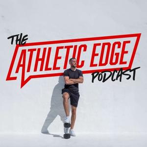 The Athletic Edge Podcast