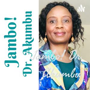 Jambo! Dr. Akumbu