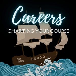 Careers: Charting Your Course