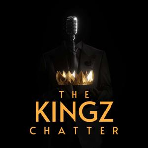 The Kingz Chatter Podcast