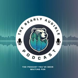 The Bearly Audible Podcast