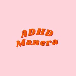 ADHDManera