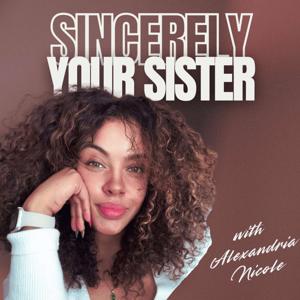 Sincerely Your Sister