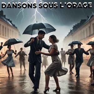 Dansons sous l'orage