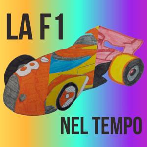 La F1 nel tempo