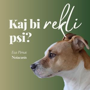 Kaj bi rekli psi?