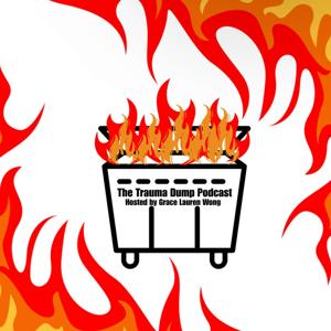 The Trauma Dump Podcast