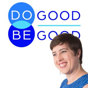 Do Good, Be Good